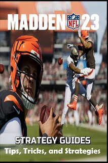 Front cover_MADDEN NFL 23 The Complete guide and walkthrough