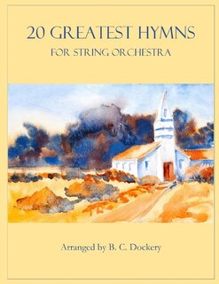 Front cover_20 Greatest Hymns for String Orchestra