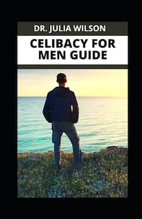 Couverture_Celibacy for Men Guide