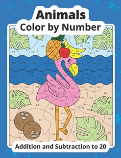 Front cover_Color by Number Addition and Subtraction Animals