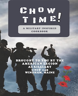 Front cover_Chow Time! A Military Inspired Cookbook