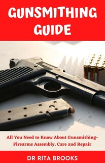 Front cover_The Gunsmithing Guide
