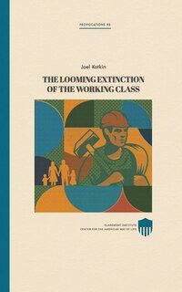 Couverture_The Looming Extinction of the Working Class
