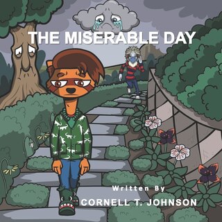 The Miserable Day