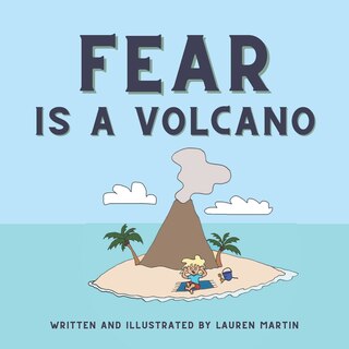 Front cover_Fear is a Volcano