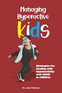 Front cover_Managing Hyperactive Kids