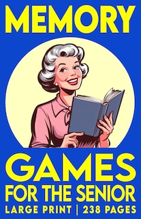 Front cover_Memory Games For The Senior, Volume 1