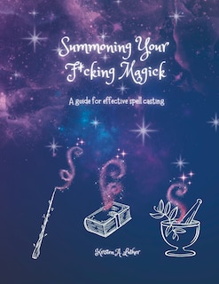 Front cover_Summoning Your F*cking Magick