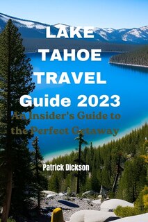 Front cover_Lake Tahoe Travel Guide 2023