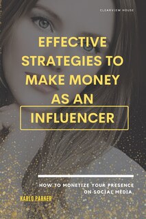 Couverture_Effective strategies to make money as an influencer.