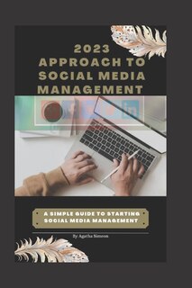 Front cover_2023 approach to social media management