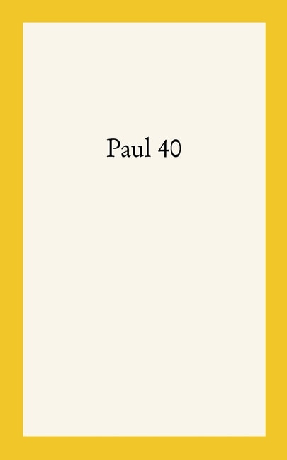 Paul 40