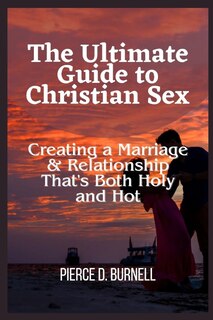 Couverture_The Ultimate Guide to Christian Sex