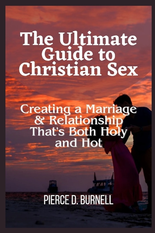 Couverture_The Ultimate Guide to Christian Sex