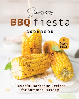Front cover_Summer BBQ Fiesta Cookbook