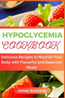 Front cover_Hypoglycemia Cookbook