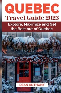 Front cover_Quebec Travel Guide 2023
