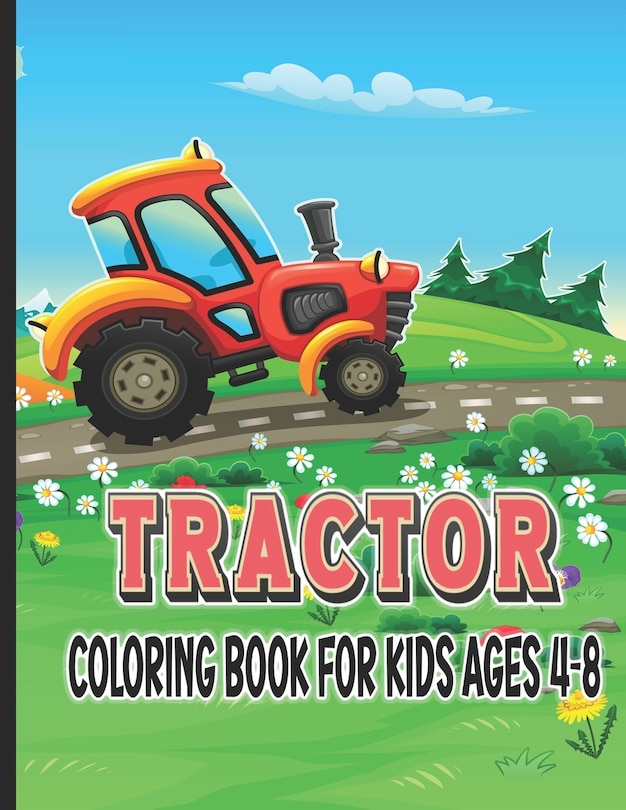 Couverture_Tractor Coloring Book for Kids Ages 4-8