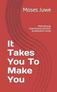 Couverture_It Takes You To Make You