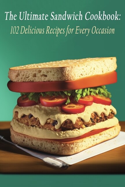 Couverture_The Ultimate Sandwich Cookbook