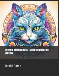 Couverture_Intricate Siamese Cats - A Relaxing Coloring Journey