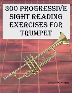 Couverture_300 Progressive Sight Reading Exercises for Trumpet