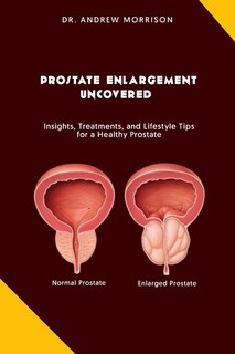 Couverture_Prostrate Enlargement Uncovered