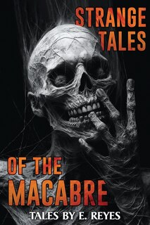 Front cover_Strange Tales of the Macabre