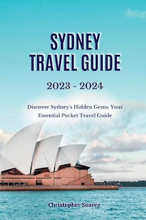 Couverture_Sydney Travel Guide 2023 -2024