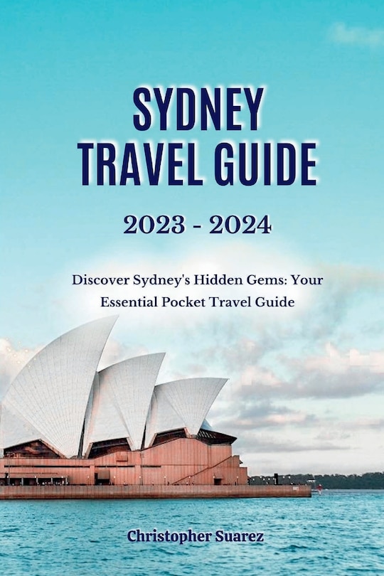 Couverture_Sydney Travel Guide 2023 -2024