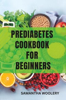 Couverture_Prediabetes Cookbook for Beginners