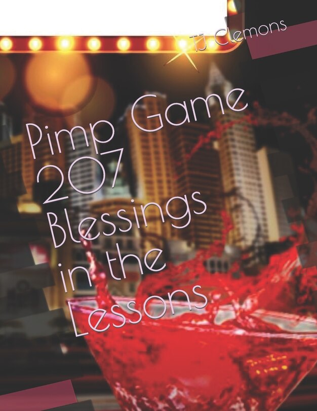 Couverture_Pimp Game 207 Blessings in the Lessons
