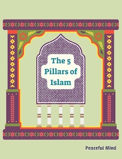 Couverture_The 5 Pillars of Islam