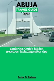 Couverture_Abuja Travel Guide 2023
