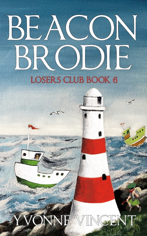 Beacon Brodie: A Losers Club Murder Mystery (Book 6)