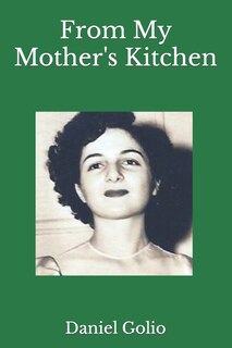 Front cover_From My Mother's Kitchen