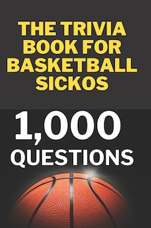 Couverture_The Trivia Book for Basketball Sickos