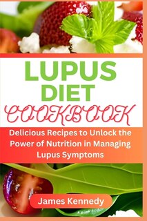 Couverture_Lupus Diet Cookbook