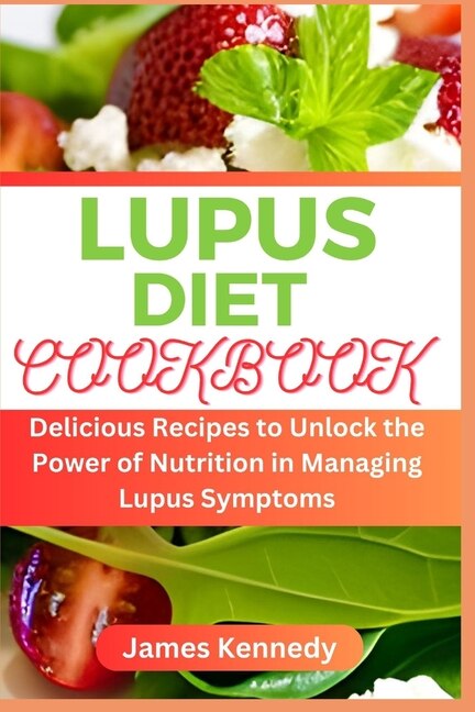 Couverture_Lupus Diet Cookbook