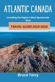 Front cover_Atlantic Canada Travel Guide 2023-2024