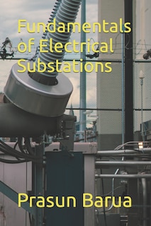 Front cover_Fundamentals of Electrical Substations