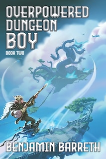 Front cover_Overpowered Dungeon Boy