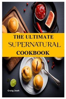 Couverture_The Ultimate Supernatural Cookbook