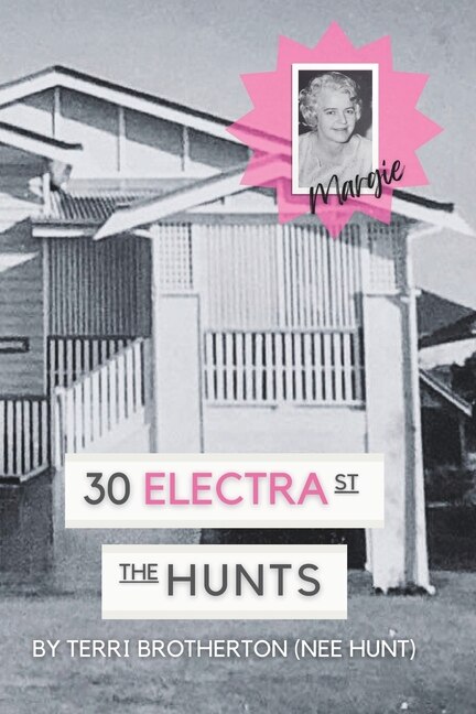 30 Electra Street: The Hunts