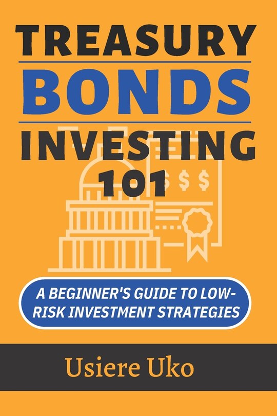 Front cover_Treasury Bonds Investing 101