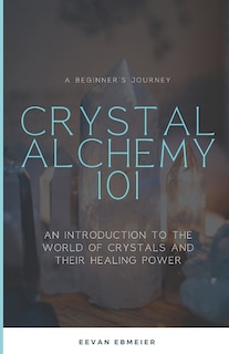 Couverture_Crystal Alchemy 101