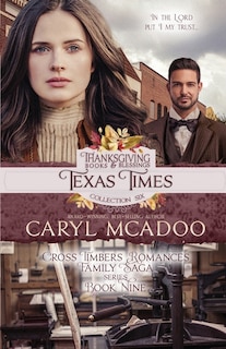 Texas Times: Thanksgiving Books & Blessings Collection Six