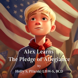 Couverture_Alex Learns the Pledge of Allegiance
