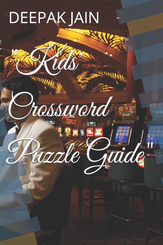 quot Kids #39 Crossword Puzzle Guide quot Indigo