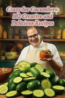 Front cover_Crazy for Cucumbers